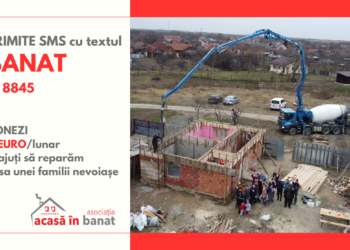 Un SMS cu textul BANAT trimis la 8845 susține programul „Acasă în Banat – reparăm case pentru familii nevoiașe”