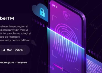 CyberTM 2024, primul eveniment de cybersecurity pentru IMM-urile din Vestul României