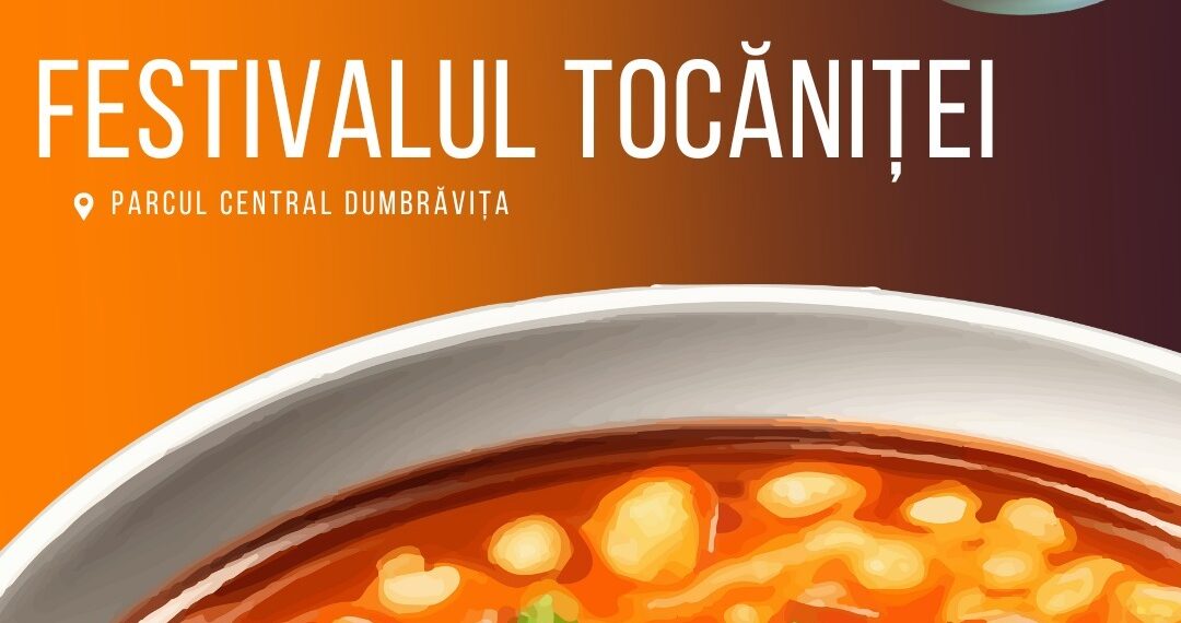 Festivalul Tocăniței, o sărbătoare a gusturilor, va avea loc la Dumbrăvița