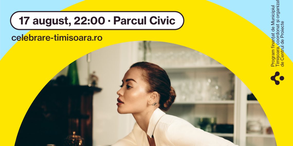 Rita Ora vine la Timișoara. Solista participă la Celebrarea orașului 2024