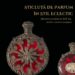 Sticluța de parfum din Belle Époque, exponatul lunii octombrie la Muzeul Național al Banatului