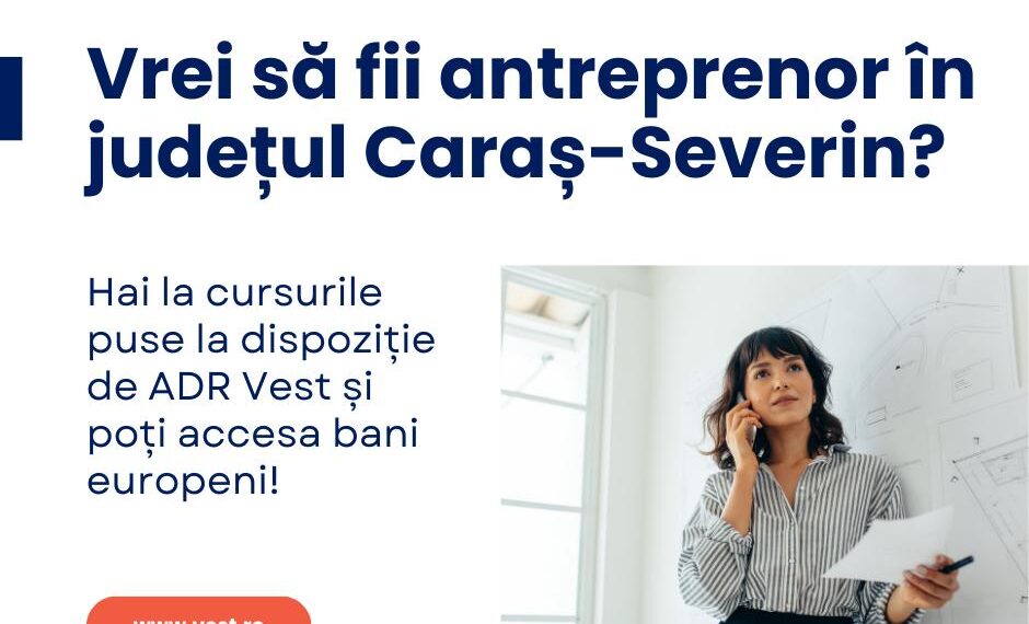 Cursuri gratuite pentru viitorii antreprenori din județul Caraș-Severin