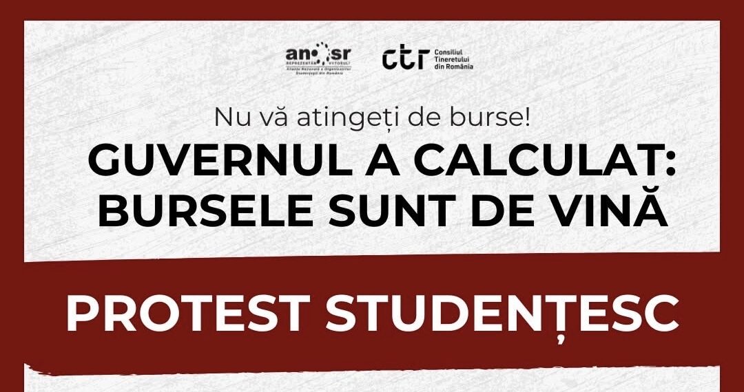 Studenții ies la protest. Nu vor ca fondurile pentru burse să fie reduse