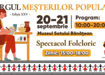 Târgul Meșterilor Populari – ediția XXV. Programul complet