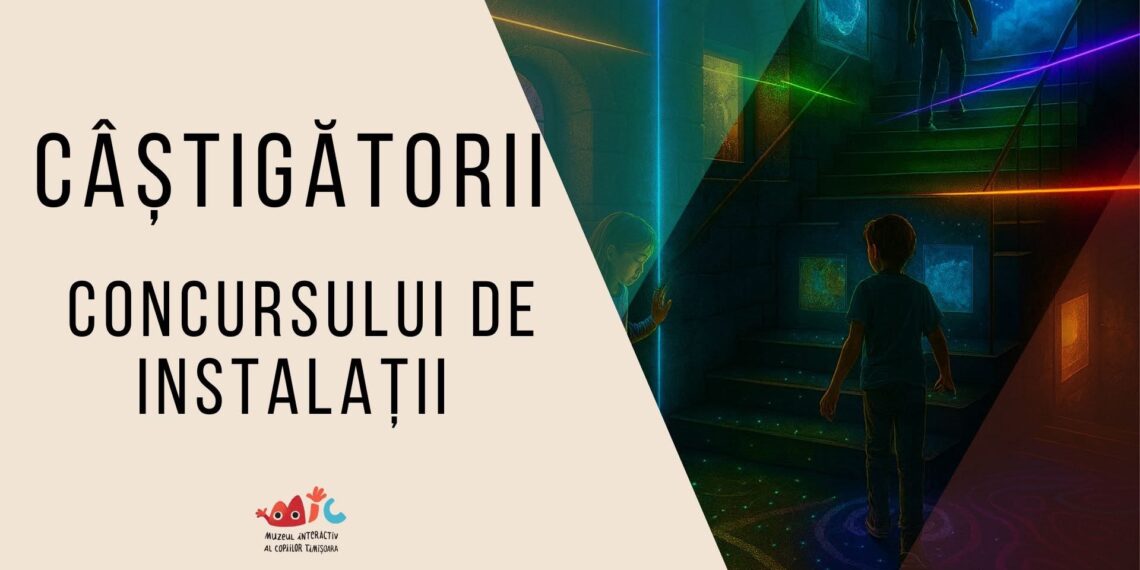 Muzeul Interactiv al Copiilor anunță câștigătorii Concursului de Instalații MIC