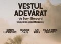 Repetițiile pentru noua premieră a Teatrului Național din Timișoara – Vestul adevărat – au intrat în linie dreaptă