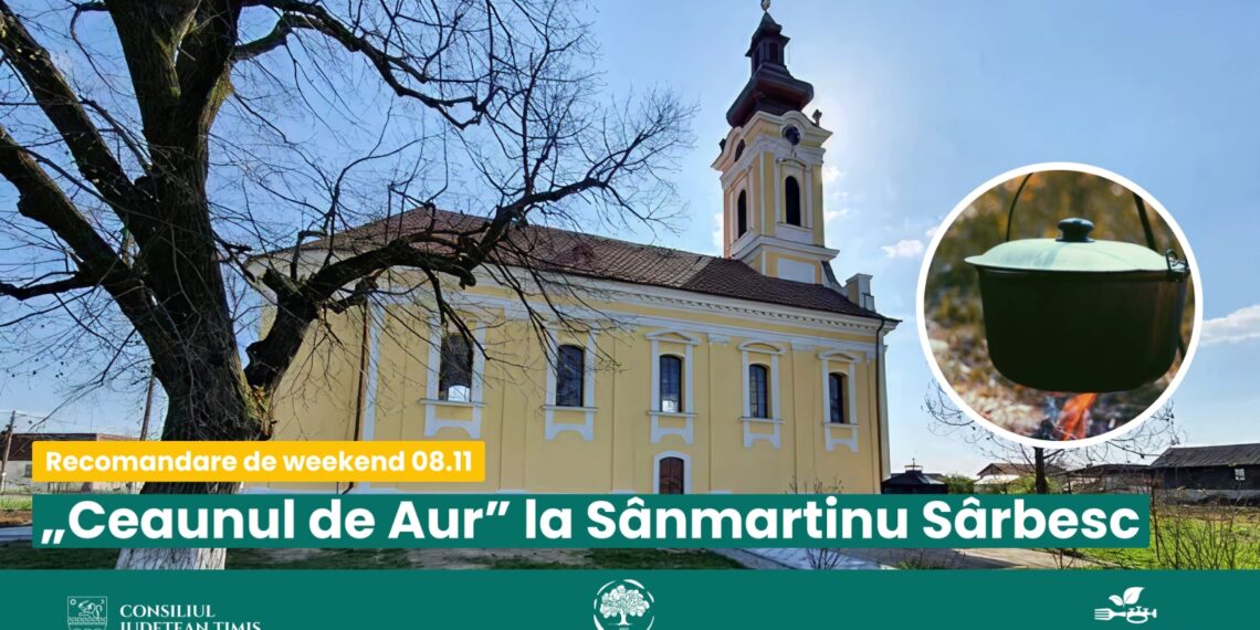 Festivalul „Ceaunul de Aur” din Sânmartinu Sârbesc – savoare, tradiție și spectacol în inima Banatului