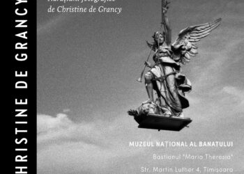 „Zeii de împrumut ai Vienei. Martori împietriți”: Expoziție-eveniment a fotografei Christine de Grancy la Muzeul Național al Banatului din Timișoara