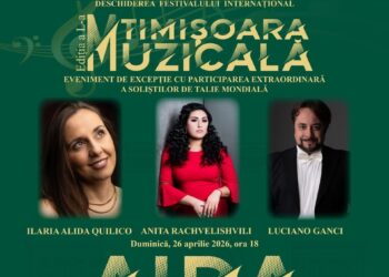 Opera Aida de Verdi în deschiderea Festivalului Internațional „Timișoara Muzicală”