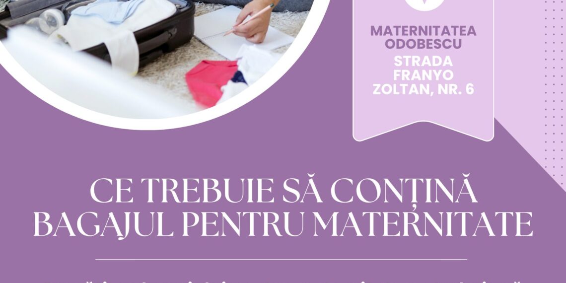 „Ce punem în bagajul pentru maternitate?” Recomandările Spitalului Clinic Municipal de Urgență Timișoara pentru viitoarele mămici