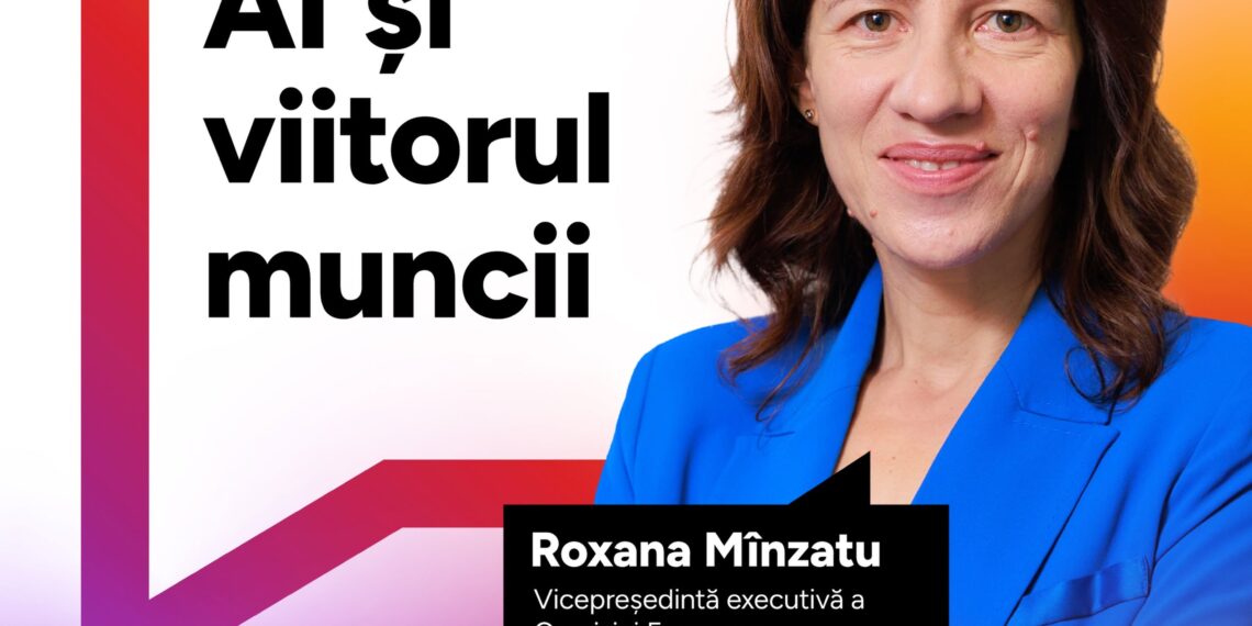 AI și viitorul muncii: Roxana Mânzatu, vicepreședinte executiv al Comisiei Europene, în dialog la UPT