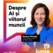 AI și viitorul muncii: Roxana Mânzatu, vicepreședinte executiv al Comisiei Europene, în dialog la UPT